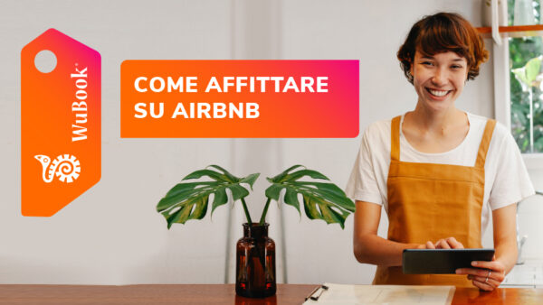Come affittare su Airbnb: tutto quello che c’è da sapere