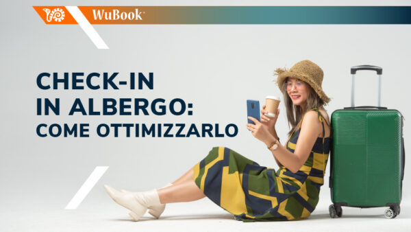 Velocizzare il check-in negli alberghi: alcuni consigli