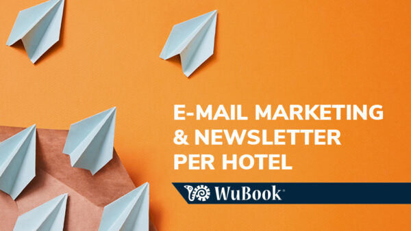 E-mail marketing per Hotel: consigli per una comunicazione efficace