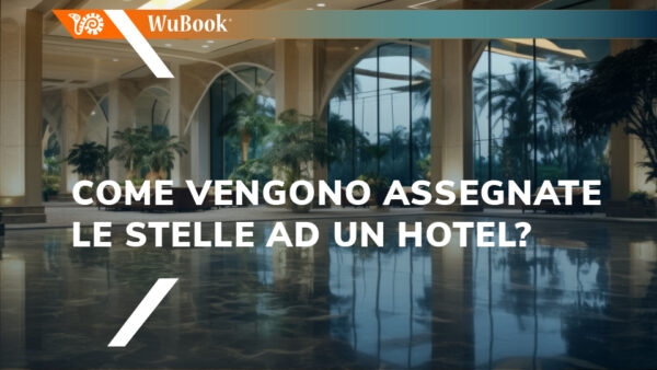 come vengono assegnate le stelle ad un hotel