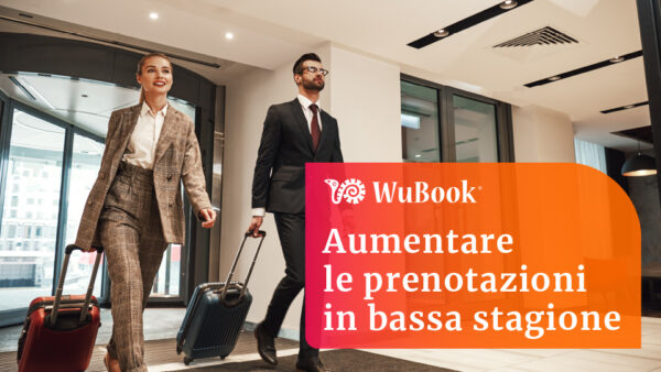 aumentare le prenotazioni di hotel e b&b in bassa stagione