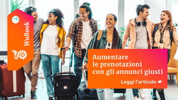 Aumentare le prenotazioni con gli annunci giusti