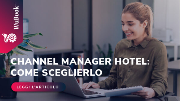 Channel manager: come scegliere quello giusto?