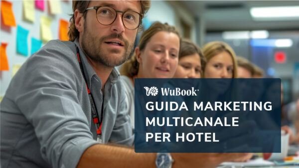 Guida Marketing multicanale per Hotel