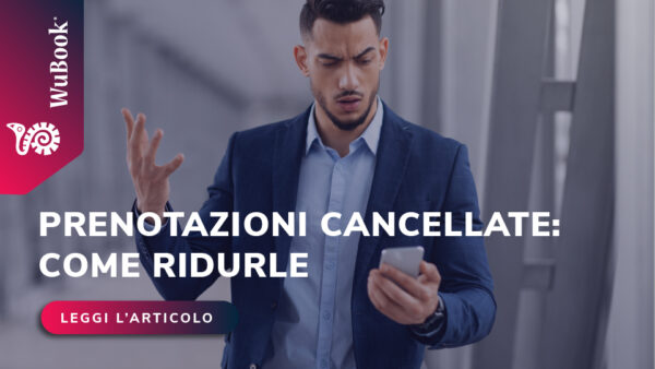 ridurre le cancellazioni in hotel guida