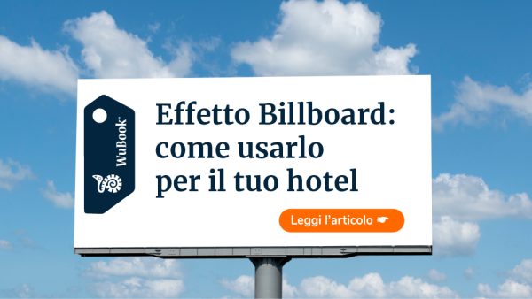 effetto billboard come sfruttarlo per hotel e strutture ricettive