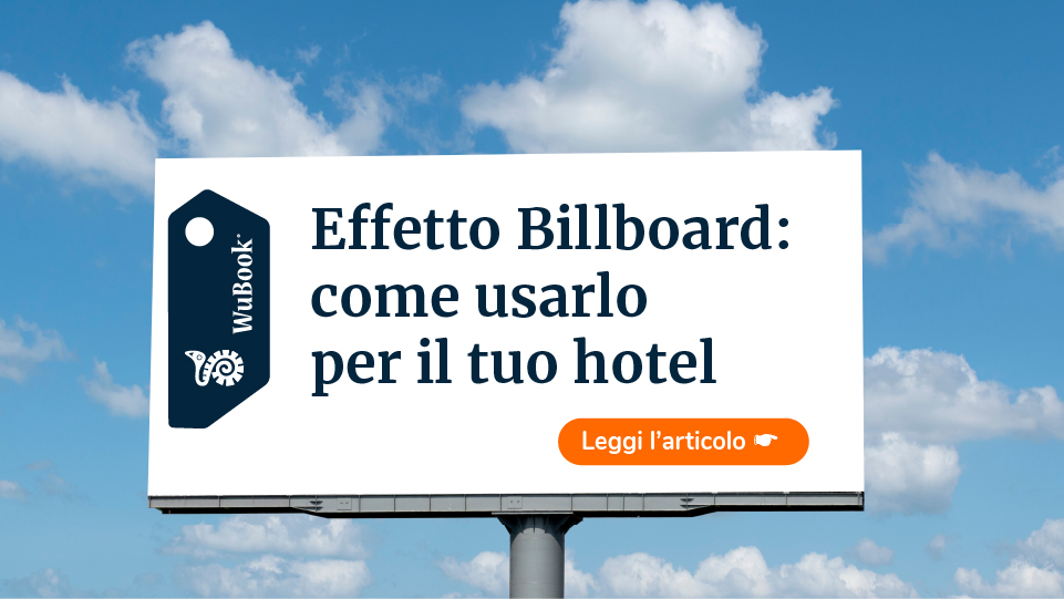 effetto billboard come sfruttarlo per hotel e strutture ricettive