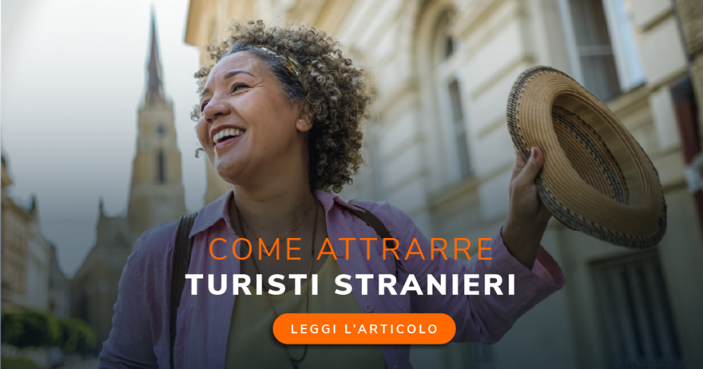 come attrarre turisti internazionali in albergo