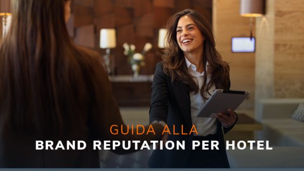 Guida alla brand reputation per Hotel