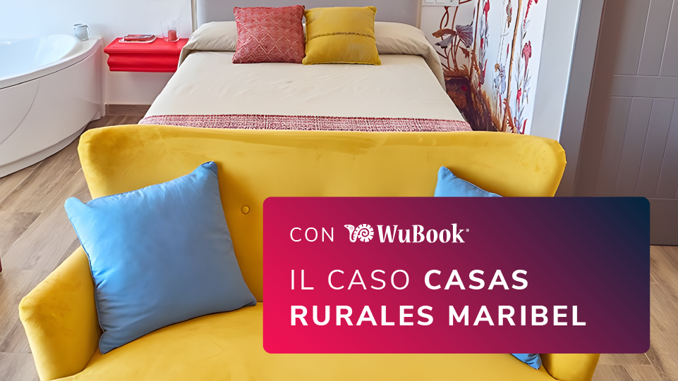 Con WuBook caso Casas Rurales Maribel