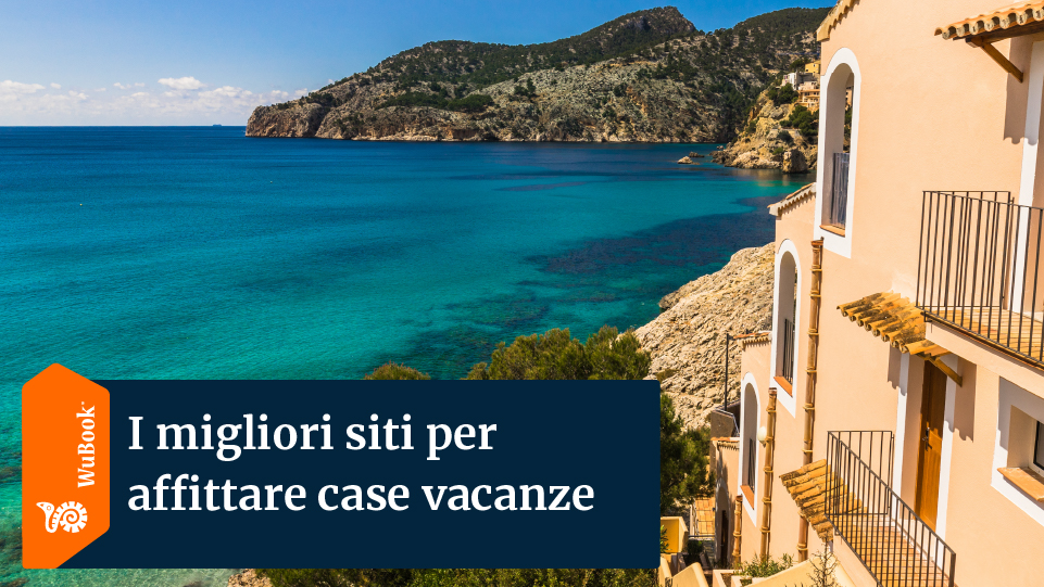I migliori siti per affittare case vacanze a livello internazionale