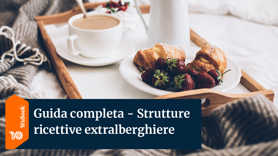 Strutture ricettive extralberghiere guida completa
