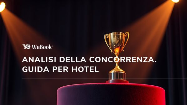 Analisi della concorrenza. Guida per Hotel