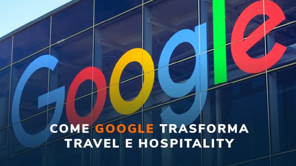 Come Google trasforma travel e hospitality