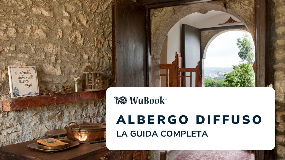 Albergo Diffuso significato e vantaggi per gli albergatori