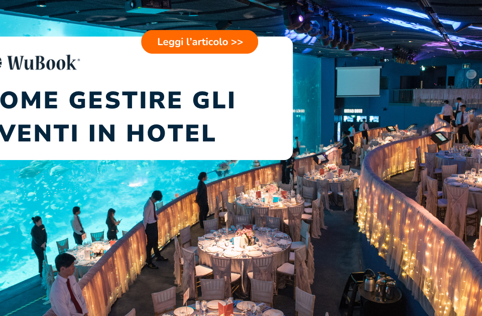 guida alla gestione degli eventi in hotel