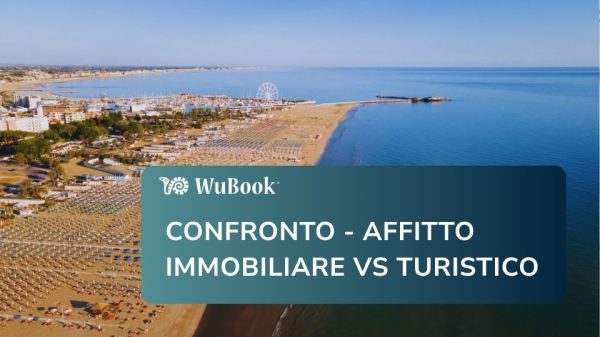 Confronto affitto immobiliare e affitto turistico