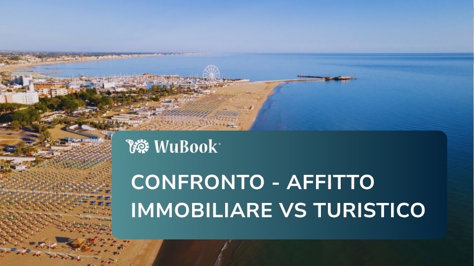 Confronto affitto immobiliare e affitto turistico