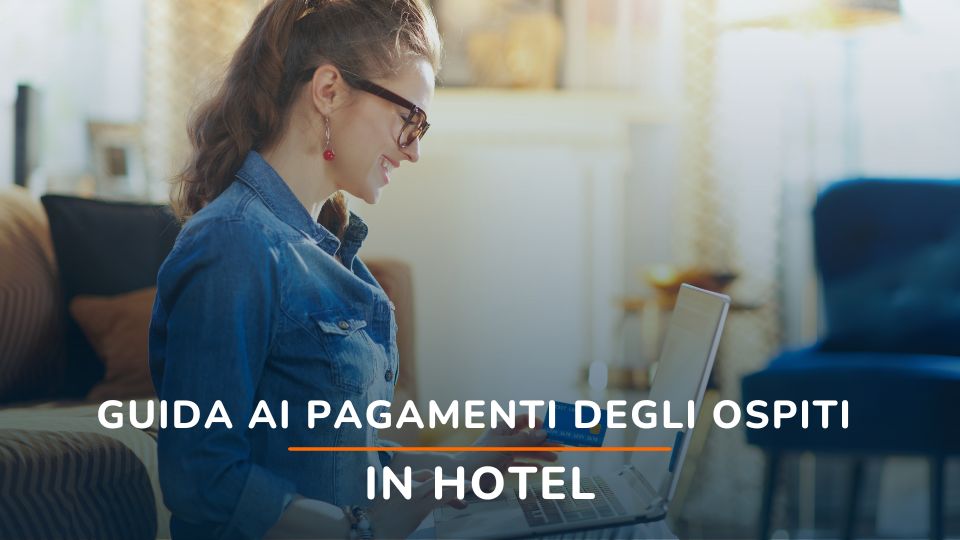 Guida ai pagamenti degli ospiti in hotel